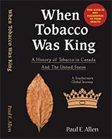 Tobacco was king
